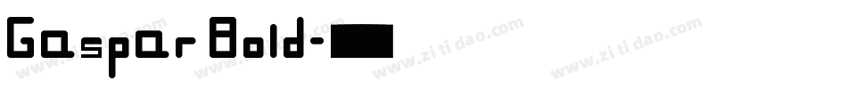 Gaspar Bold字体转换